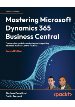 Mastering Microsoft Dynamics 365 Business Central - Second Edition