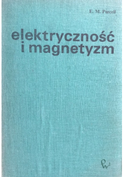 Elektryczność i magnetyzm