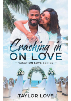 Crashing In On Love