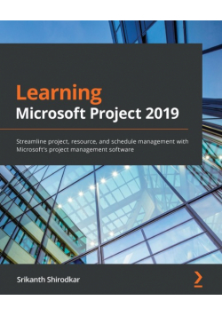 Learning Microsoft Project 2019