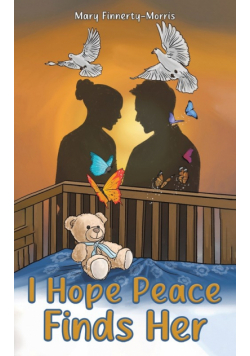 I Hope Peace Finds Her