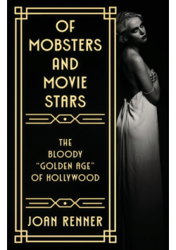 Of Mobsters And Movie Stars