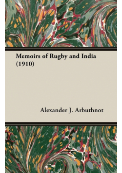 Memoirs of Rugby and India (1910)