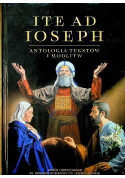 Ite ad ioseph Antologia tekstów i modlitw