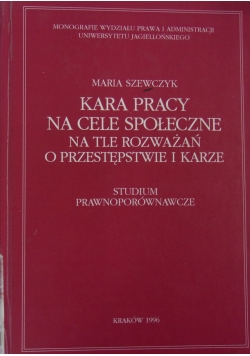 Karta pracy na cele społeczne na tle rozważań o przestępstwie i karze