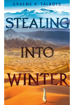 Stealing Into Winter