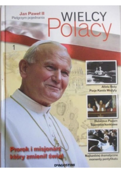 Wielcy Polacy Tom 1 Jan Paweł II