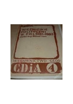 Więźniowie polityczni w PRL 1981-1983