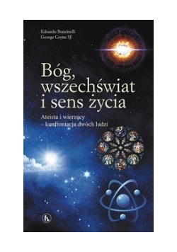 Bóg, wszechświat i sens życia