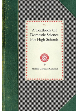 Textbook of Domestic Science for High Schools
