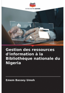 Gestion des ressources d'information à la Bibliothèque nationale du Nigeria