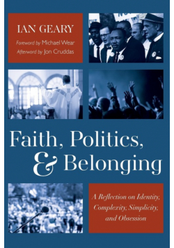 Faith, Politics, and Belonging