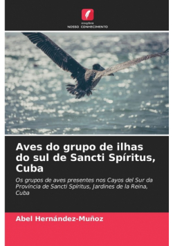 Aves do grupo de ilhas do sul de Sancti Spíritus, Cuba