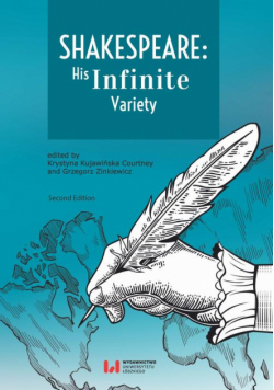 Shakespeare: His Infinite Variety. Celebrating the 400th Anniversary of His Death