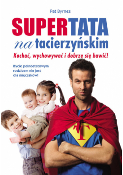 Byrnes Pat - Supertata na tacierzyńskim