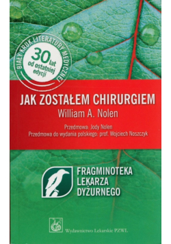 Jak zostałem chirurgiem.