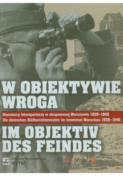 W obiektywie wroga