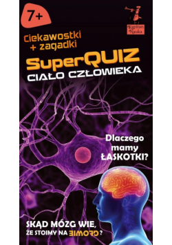 Kapitan Nauka SuperQuiz Ciało człowieka