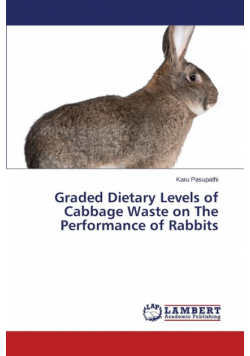 Graded Dietary Levels of Cabbage Waste on The Performance of Rabbits