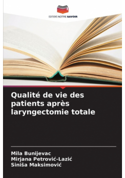 Qualité de vie des patients après laryngectomie totale
