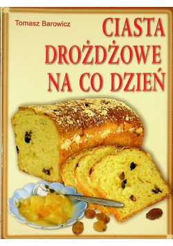 Ciasta drożdżowe na co dzień