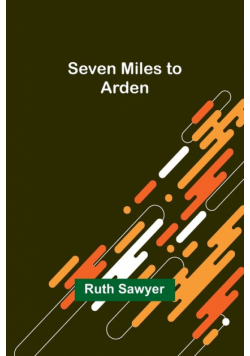 Seven Miles to Arden