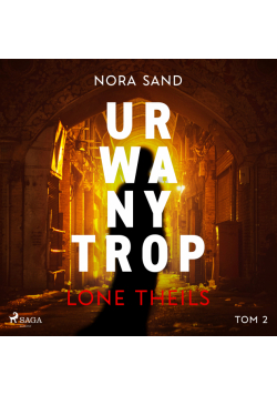 Nora Sand. Tom 2: Urwany trop (#2)