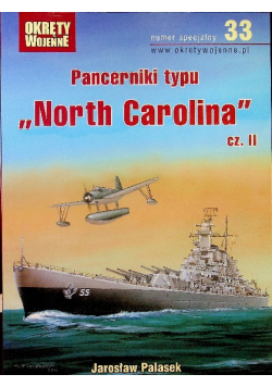 Okręty wojenne Nr 33 Pancernik typu North Carolina Część II