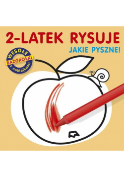 2-latek rysuje Jakie pyszne