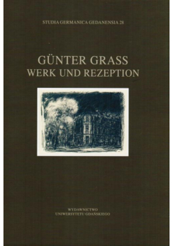 Günter Grass. Werk und Rezeption