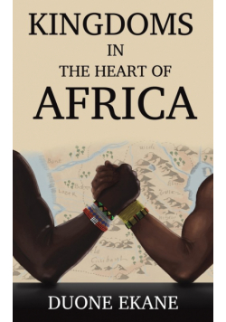 Kingdoms in the Heart of Africa