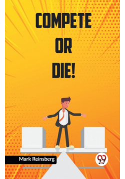 Compete Or Die!