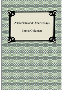 Anarchism and Other Essays