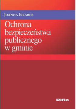 Ochrona bezpieczeństwa publicznego w gminie