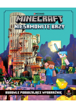 Minecraft. Niesamowite bazy