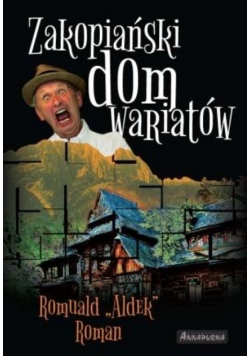 Zakopiański dom wariatów