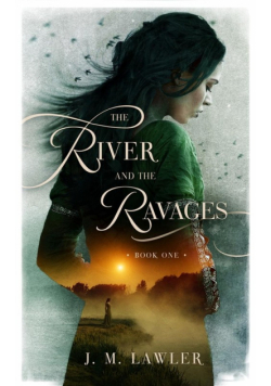 The River and the Ravages