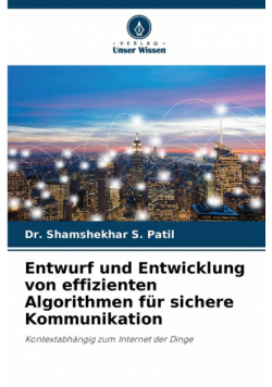 Entwurf und Entwicklung von effizienten Algorithmen für sichere Kommunikation