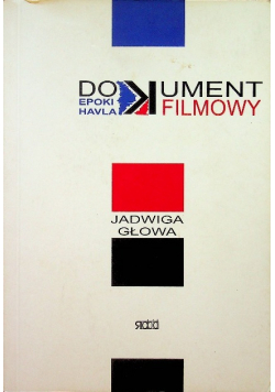 Dokument filmowy epoki Havla