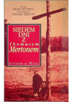 Siedem Dni Z Thomasem Mertonem