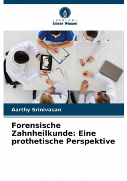 Forensische Zahnheilkunde