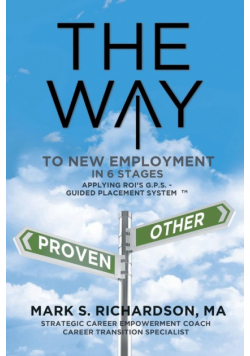 THE WAY to New Employment in 6 Stages