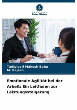 Emotionale Agilität bei der Arbeit