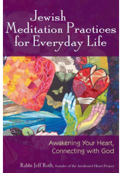 Jewish Meditation Practices for Everyday Life