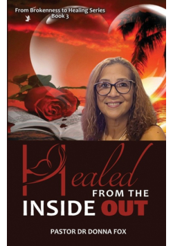 Healed from the Inside Out