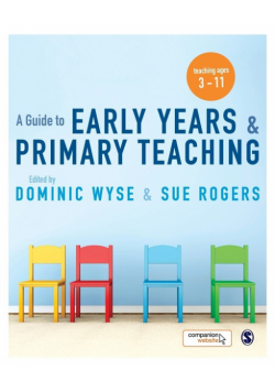 A Guide to Early Years and Primary Teaching