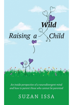 Raising a Wild Child