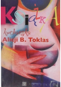 Książka kucharska Alicji B Toklas