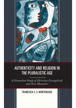 Authenticity and Religion in the Pluralistic Age