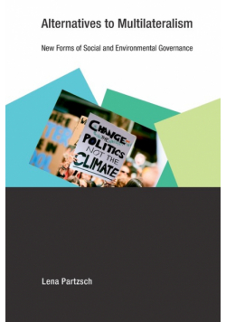 Alternatives to Multilateralism